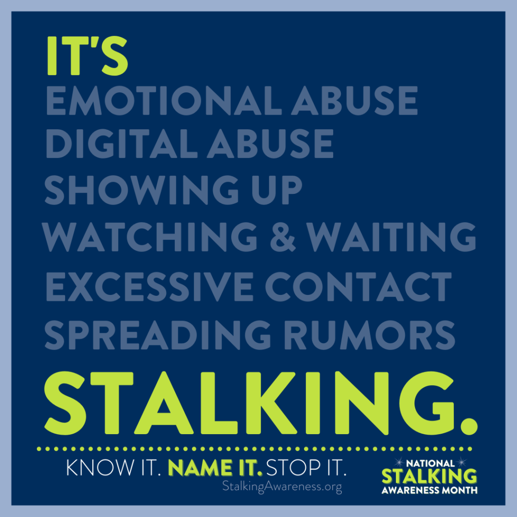 Stalking Awareness Month - The District Alliance For Safe Housing